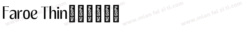 Faroe Thin字体转换